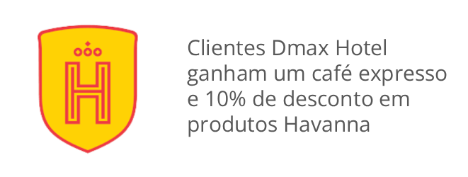 Os clientes do Dmax Hotel recebem um café expresso grátis e 10% de desconto em produtos Havanna. O logotipo apresenta um escudo amarelo com um 