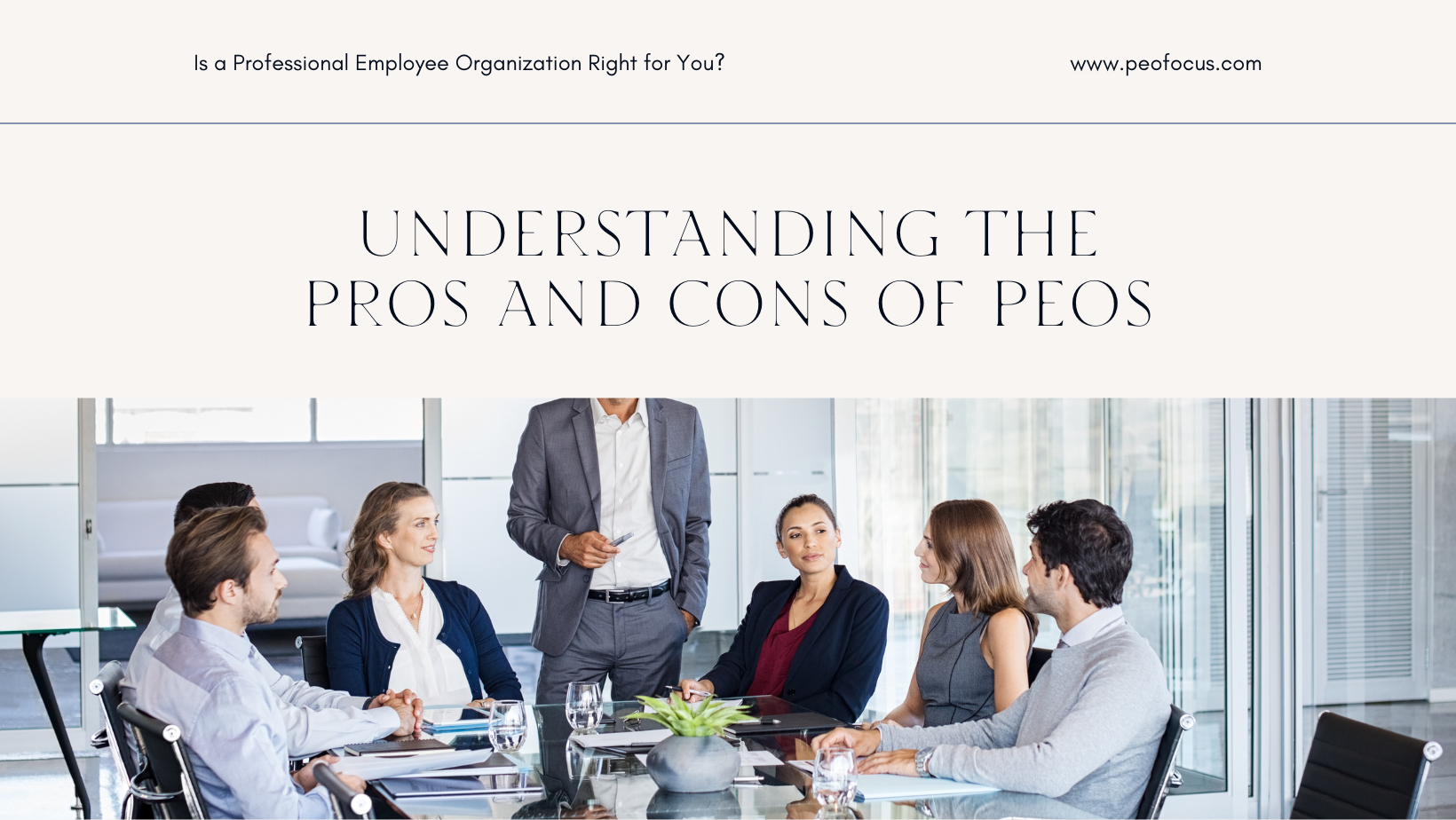 Exploring the Pros and Cons of the PEO market