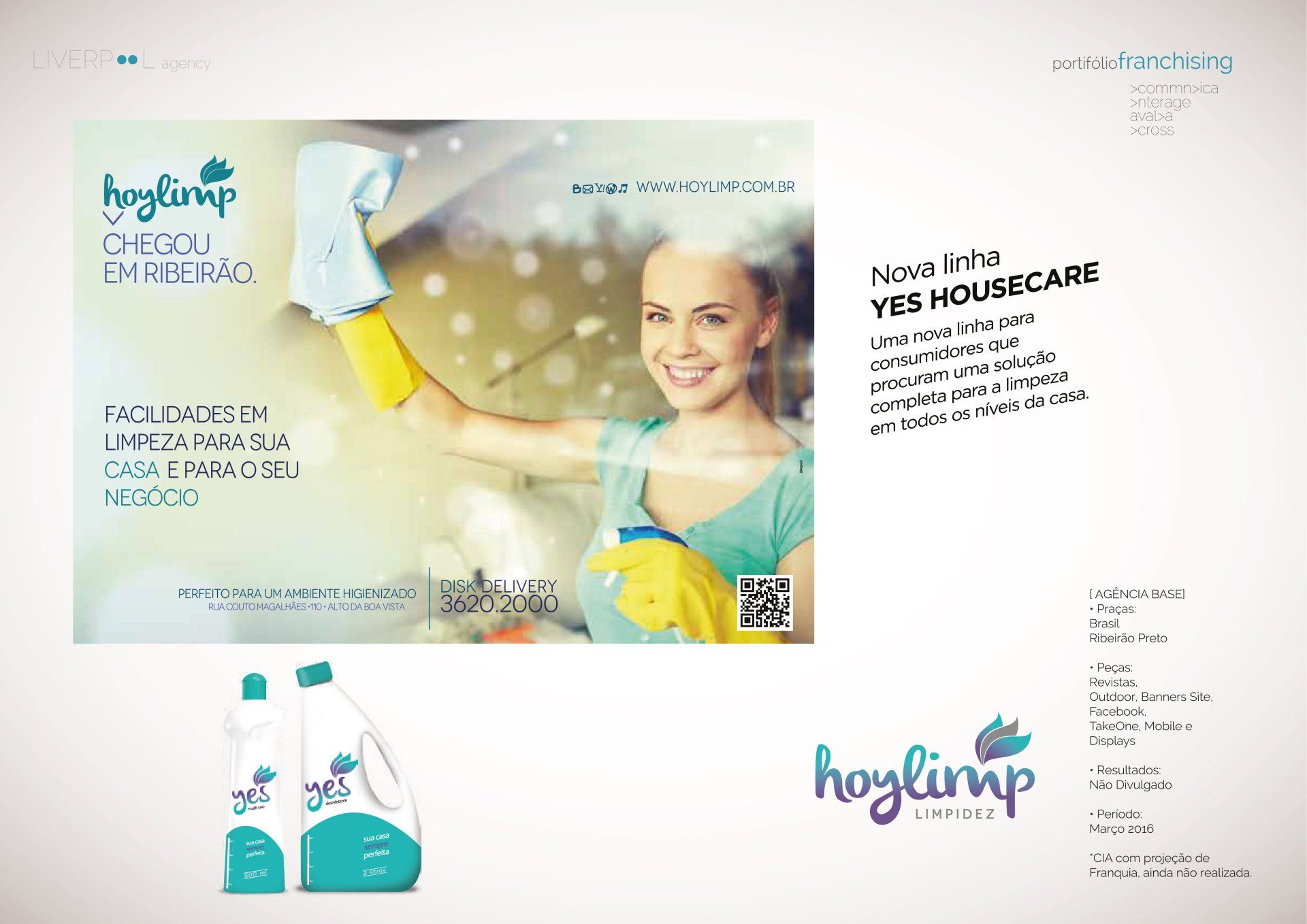 Anúncio promocional dos produtos de limpeza Hoylimp, apresentando uma pessoa sorridente limpando uma janela e duas embalagens do produto.