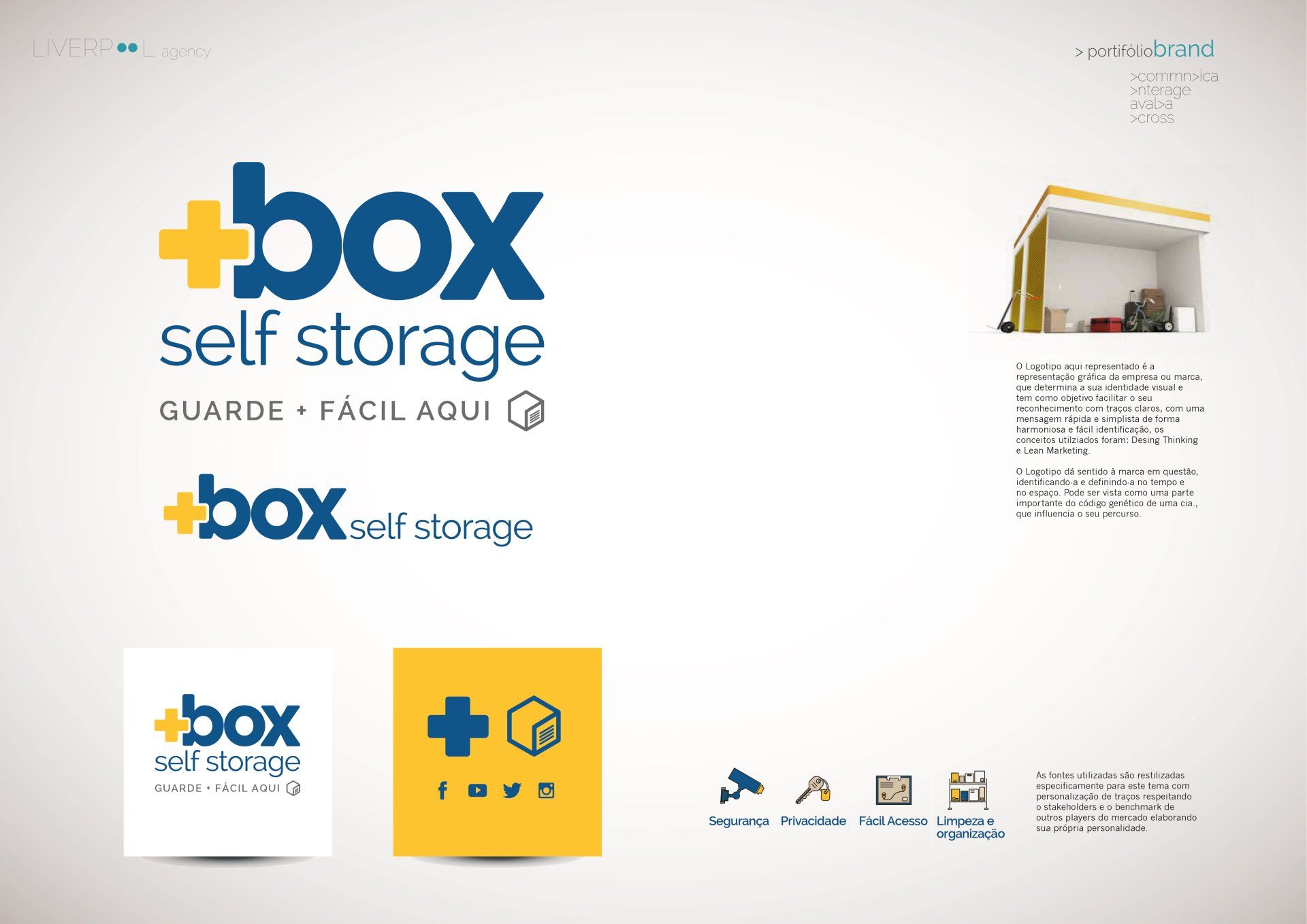 Identidade visual para a +box self storage, apresentando o logotipo, uma foto de uma unidade de armazenamento e ícones para segurança e comodidades do local.