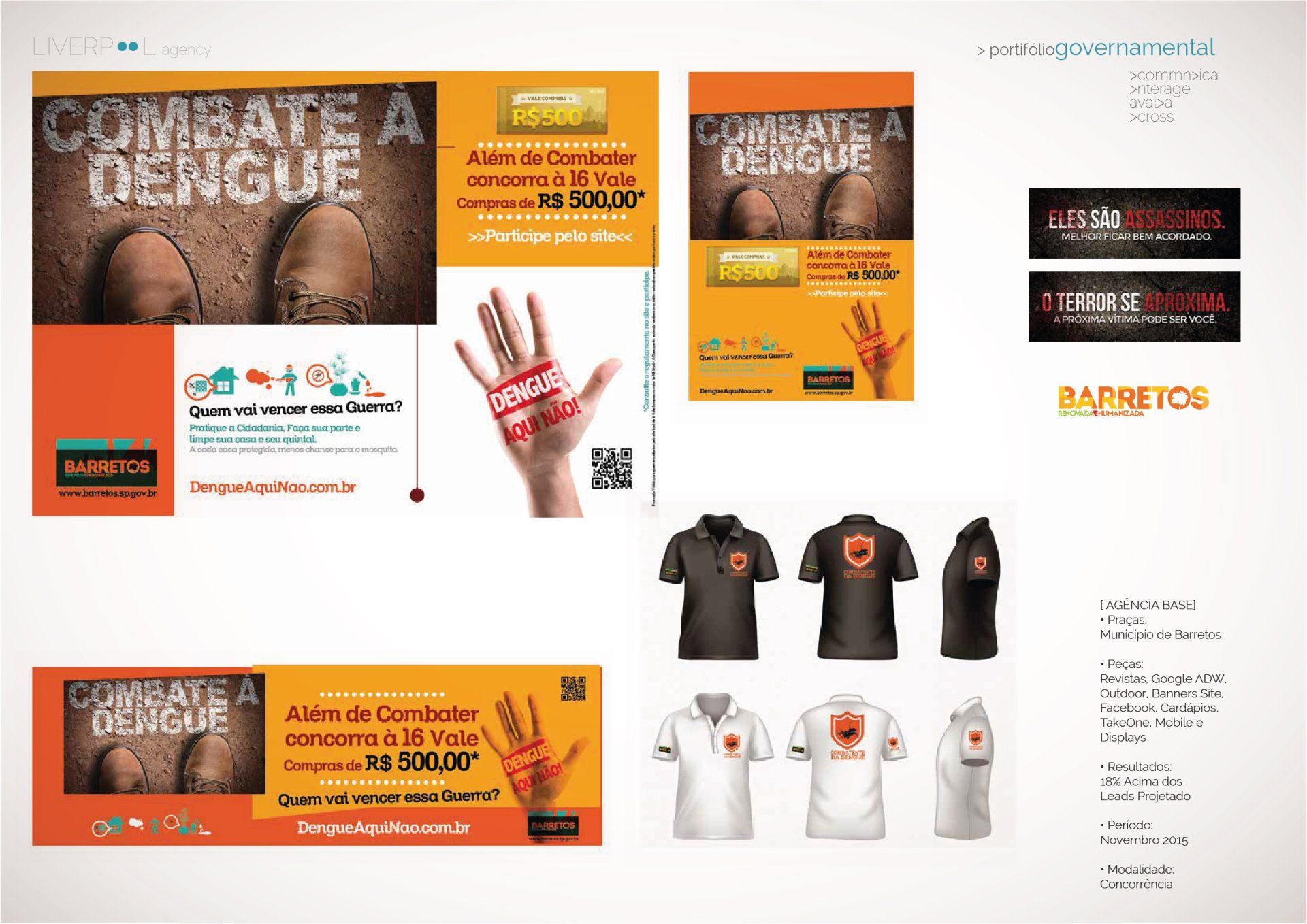 Uma peça gráfica promocional para uma campanha de prevenção da dengue em Barretos, apresentando cartazes, roupas com a marca e informações de contato.