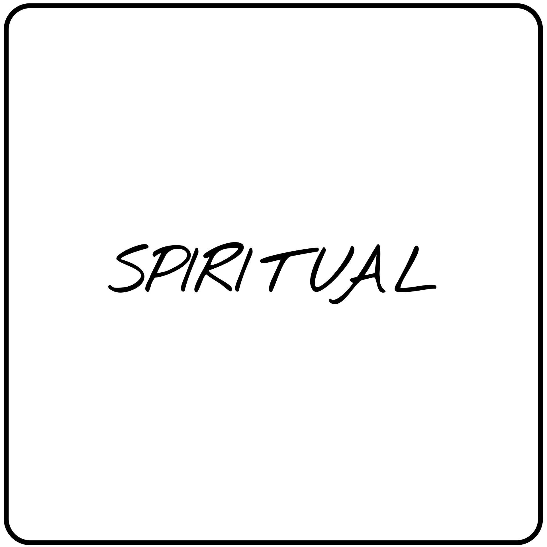 Black handwritten word “SPIRITUAL” centered inside a rounded square border on a white background