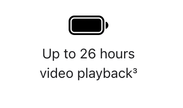 A picture of a battery that says `` up to 26 hours video playback ''.