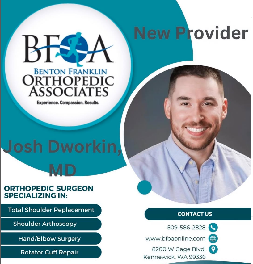 Advertisement: New provider, Josh Dworkin, MD, an orthopedic surgeon at Benton Franklin Orthopedic Associates in Kennewick, WA. Advertisement: New provider, Josh Dworkin, MD, an orthopedic surgeon at Benton Franklin Orthopedic Associates in Kennewick, WA.