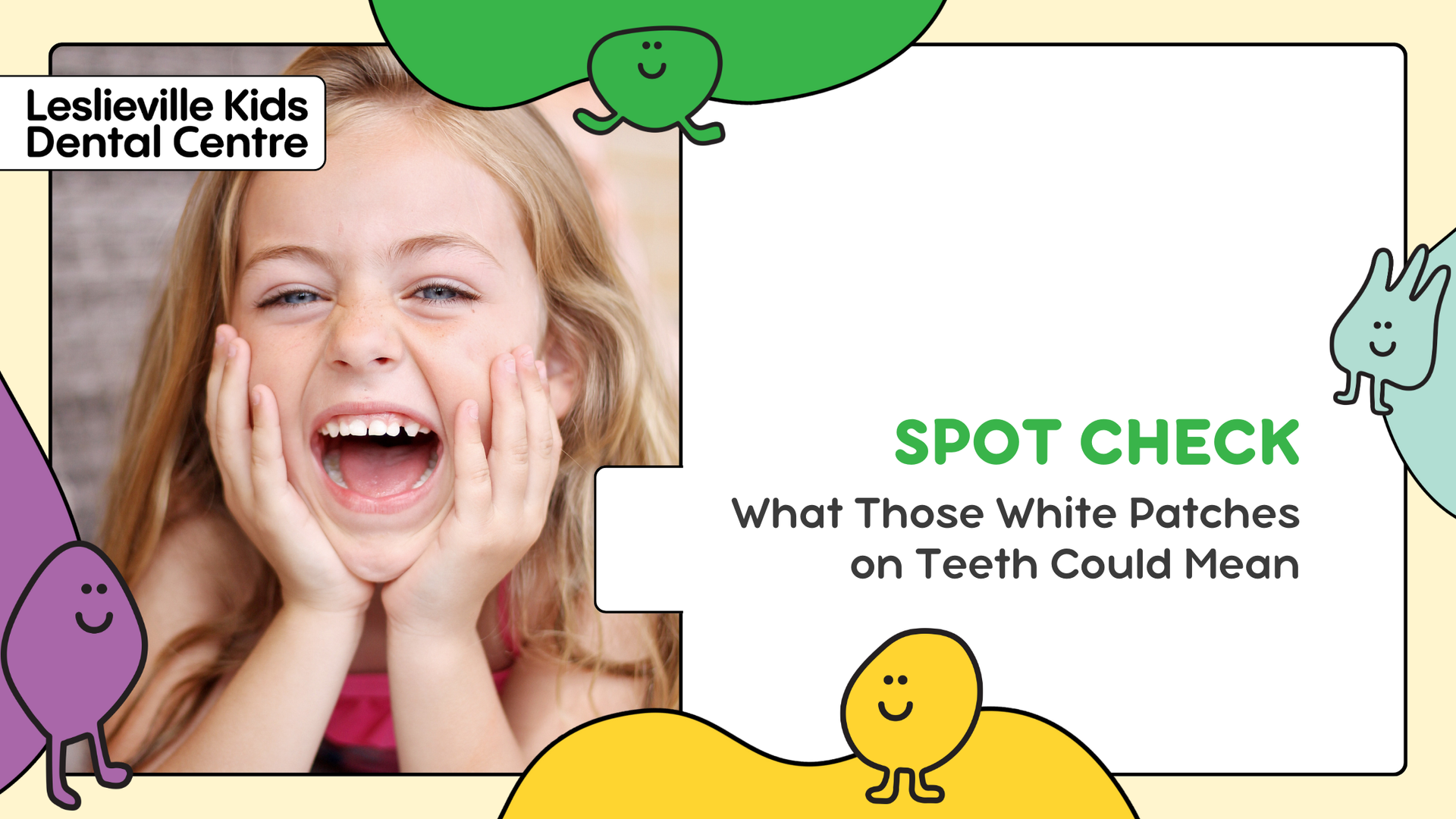 A poster for leslieville kids dental centre shows a little girl laughing