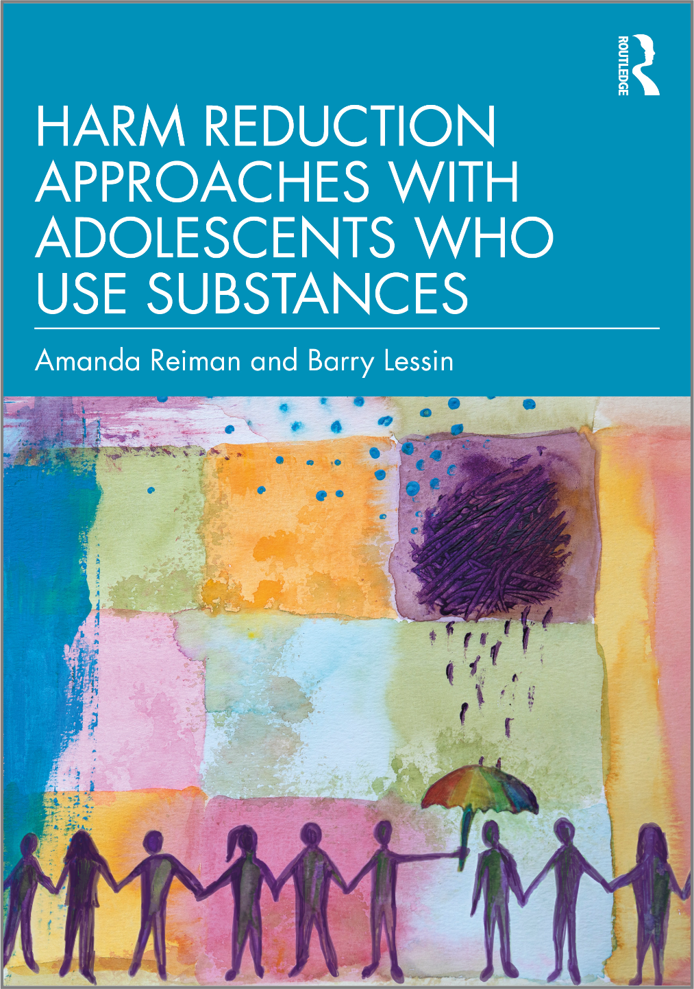 Harm Reduction Approaches with Adolescents Who Use Substances book cover