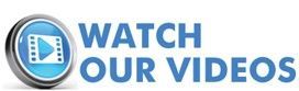 Watch Our Videos Watch Our Videos