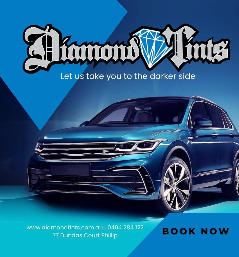 An Advertisement for Diamond Tints Shows a Blue Car — Diamond Tints In Phillip, ACT