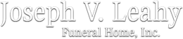 Joseph V. Leahy Funeral Home, Inc. logo in gray serif text on a white background