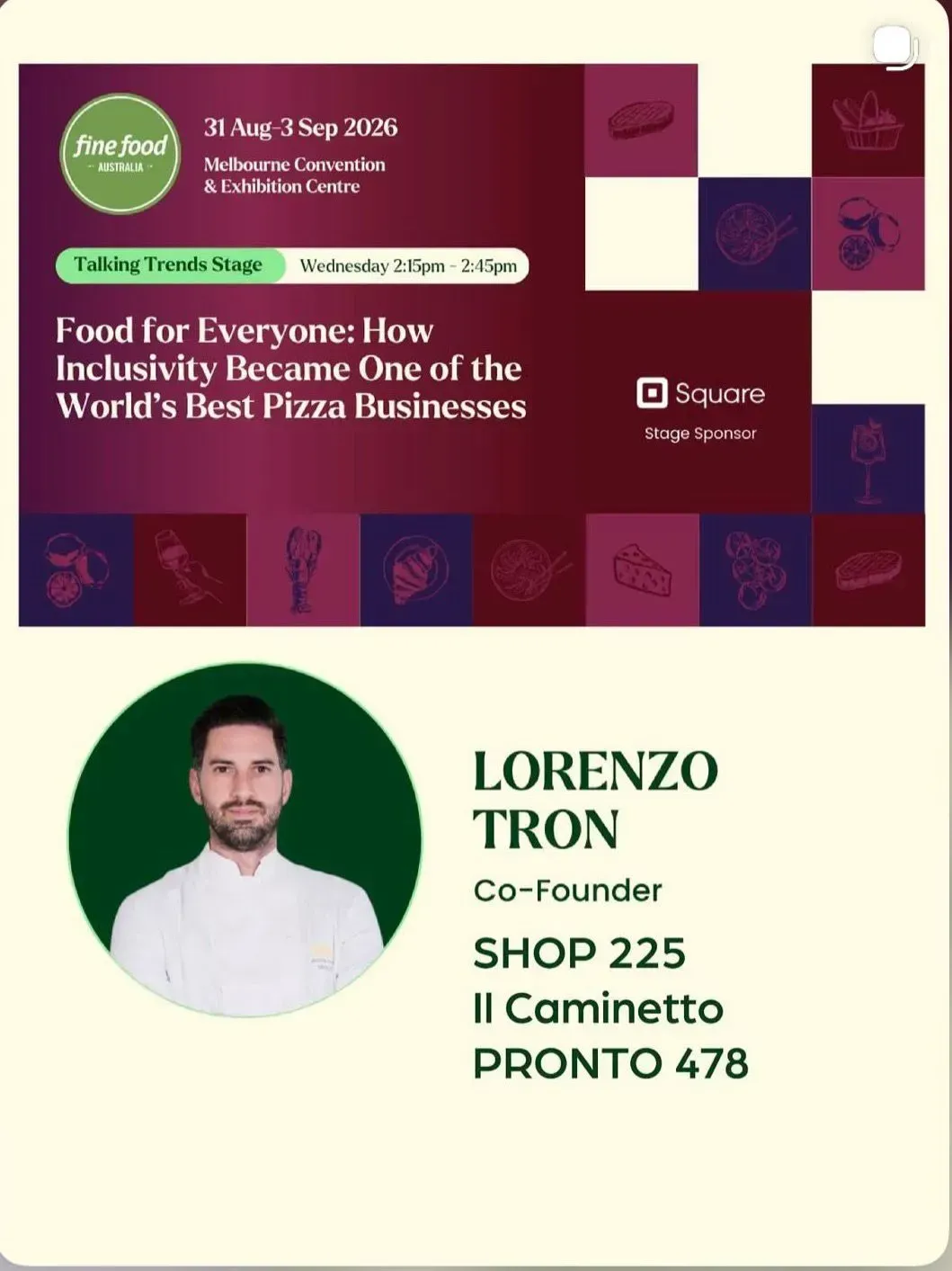 Lorenzo as Co Founder of Shop225, Il Caminetto and Pronto478 Speak at Fine Food, September 2026