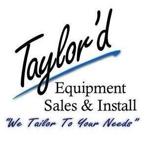 Taylor'd Equipment Sales and Install Taylor'd Equipment Sales and Install
