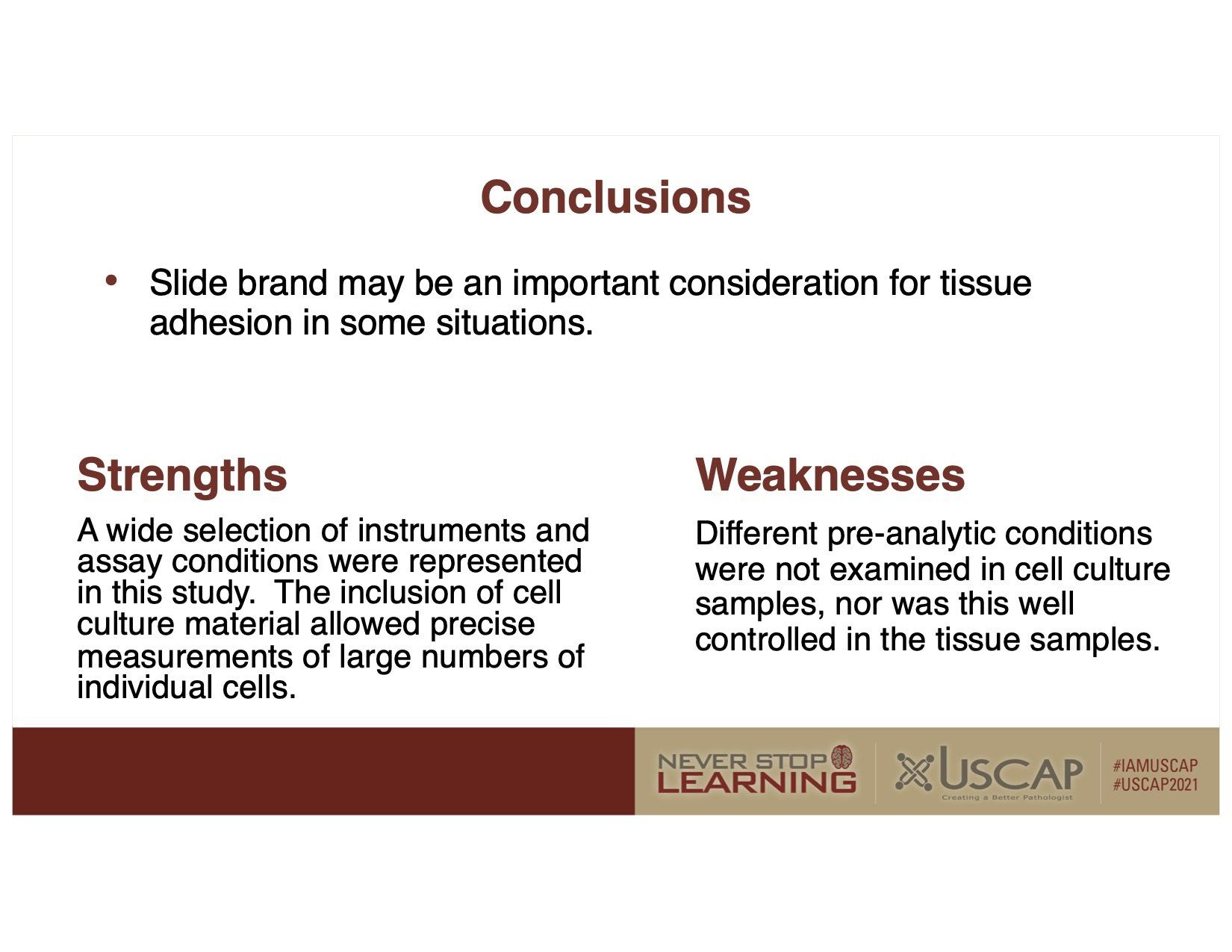 Slide titled “Conclusions” with two columns on strengths and weaknesses in brown text on a white background.