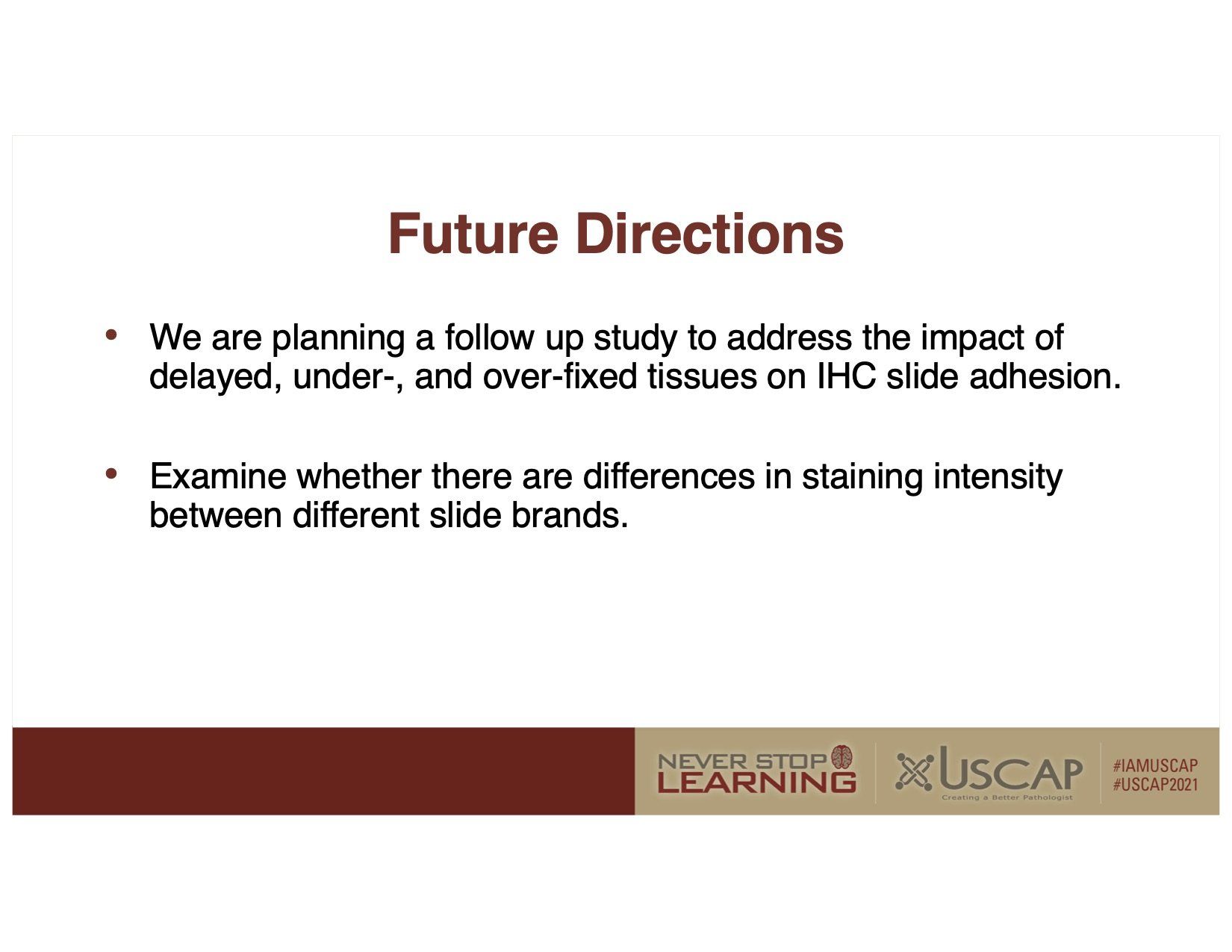 Slide titled “Future Directions” with bullet points on future research and a brown footer banner