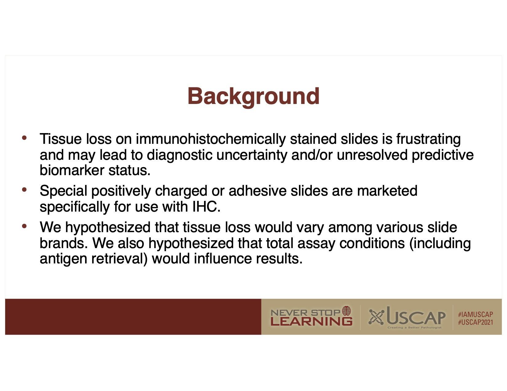 Slide titled “Background” with bullet points about inconclusive histology, IHC use, and PET scan false positives