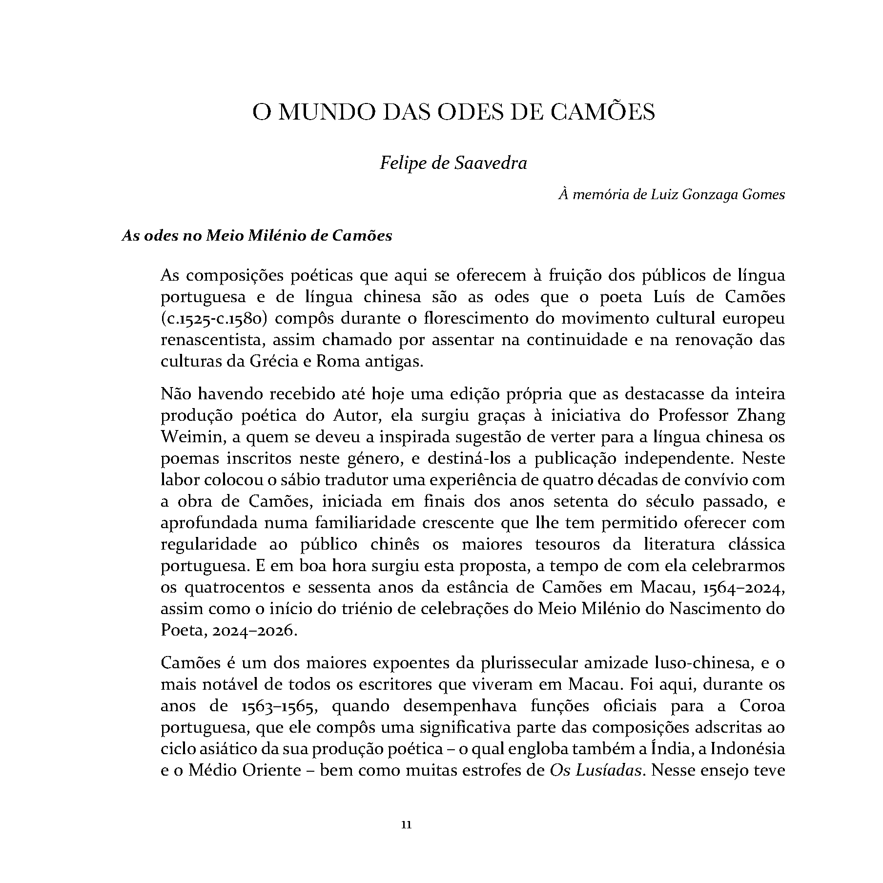 O Mundo das Odes de Camões.