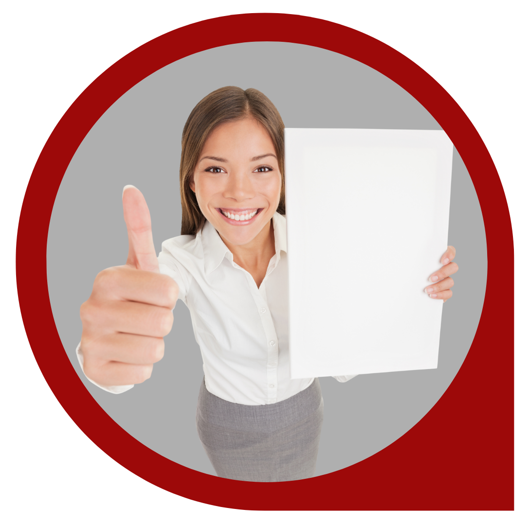 Woman with thumbs up, holding blank paper, smiling. Red circle with gray background.