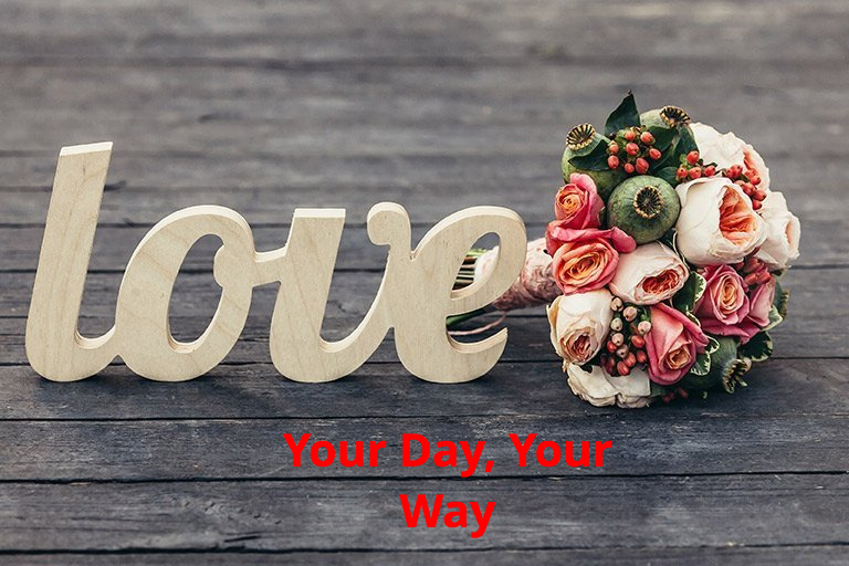 Your Day, Your Way
