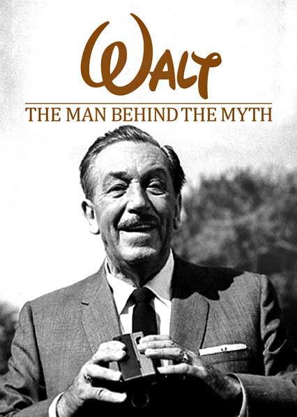 A poster for walt the man behind the myth