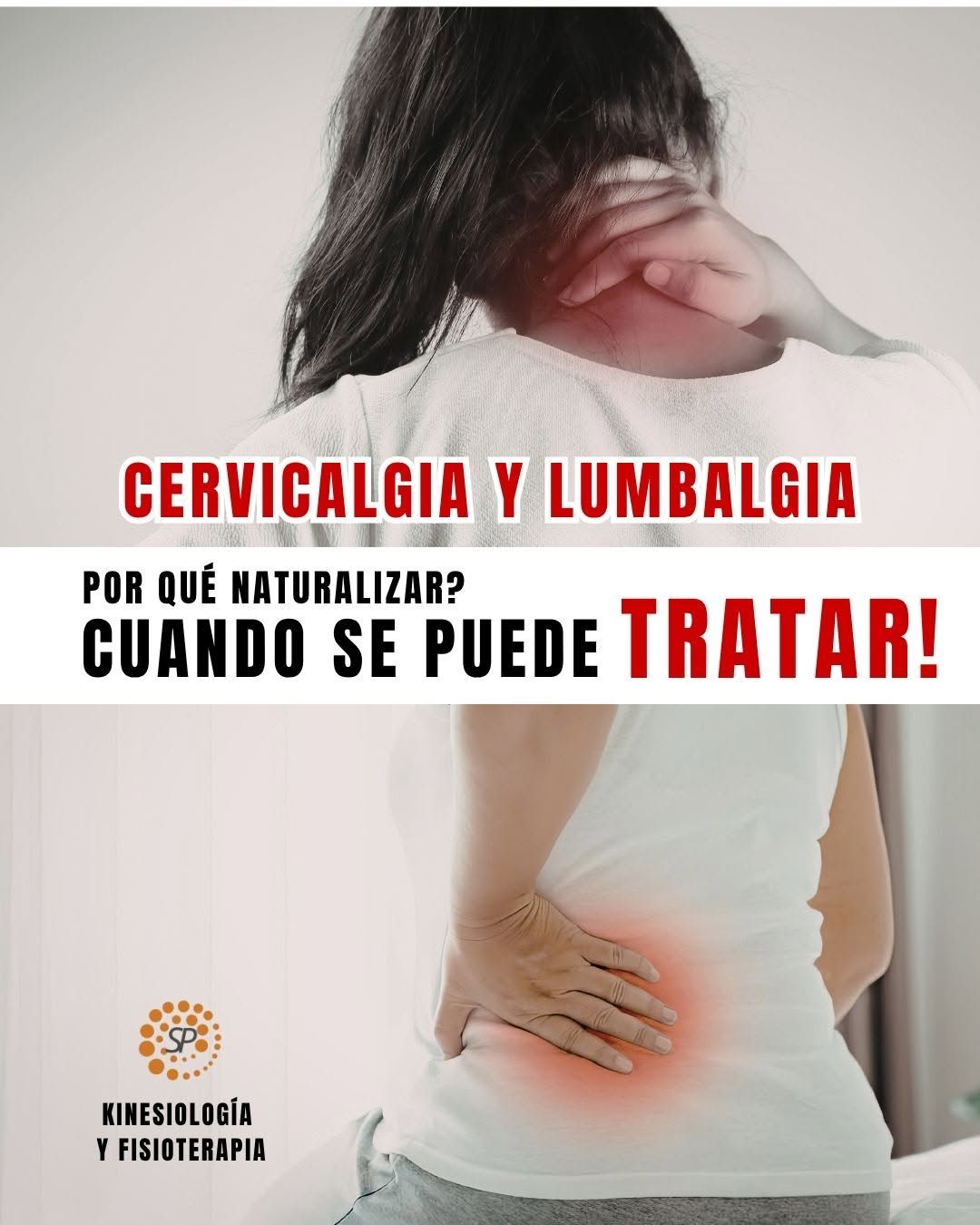 Cervicalgia y lumbalgia: mujer con dolor en cuello y espalda, texto sobre cuándo se puede tratar.
