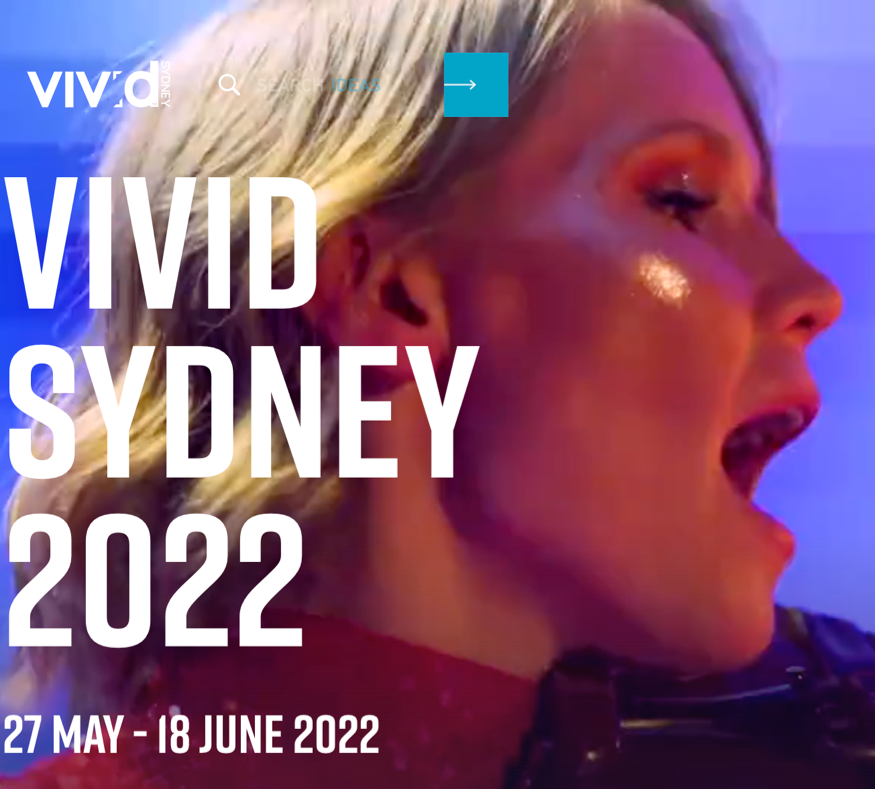 Vivid Sydney Copywriter and Editor across the world's leading annual festival of Light, Music and Ideas with hundreds of events, installations and activations across the city.