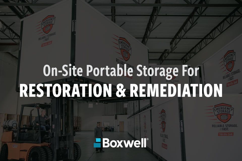 ON-SITE PORTABLE STORAGE FOR RESTORATION AND REMEDIATION