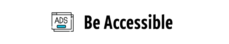 be accessible