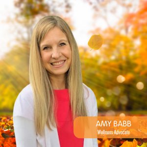 Amy Babb, Wellness Advocate