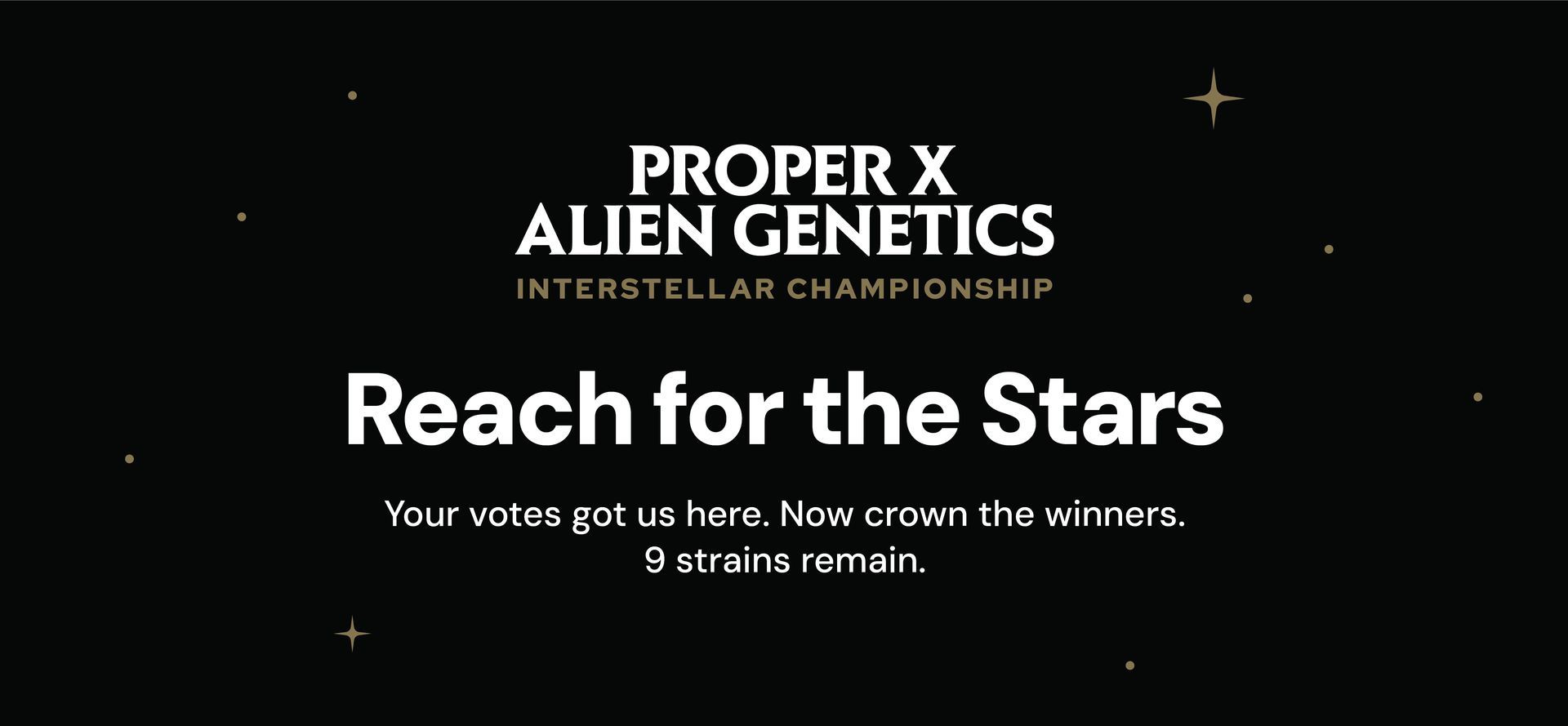 Proper X Alien Genetics poster: “Reach for the Stars” on a black starry background with white text and cow graphics