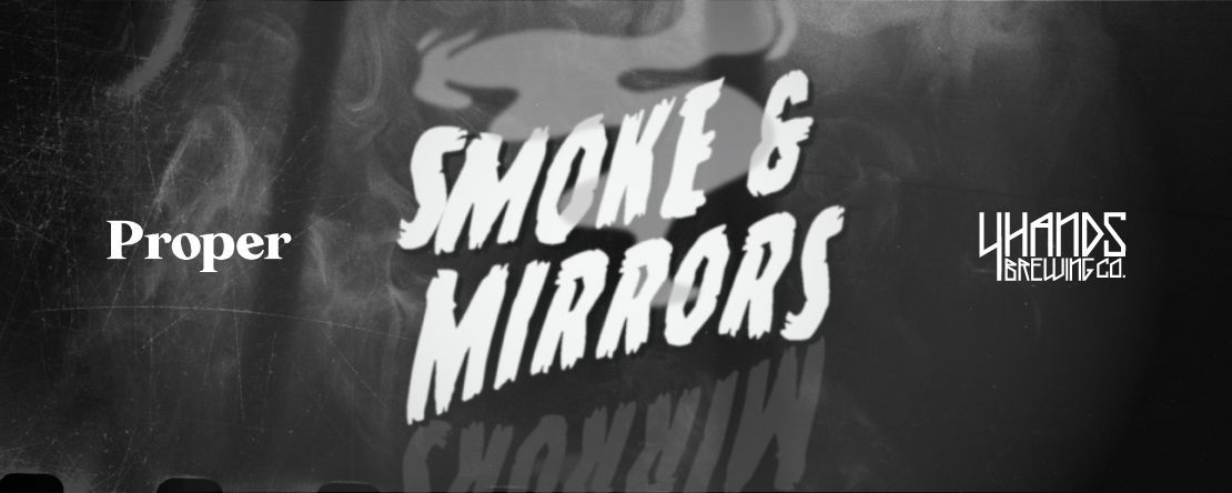 Promotional banner reading “Smoke & Mirrors” with logos on a smoky black background