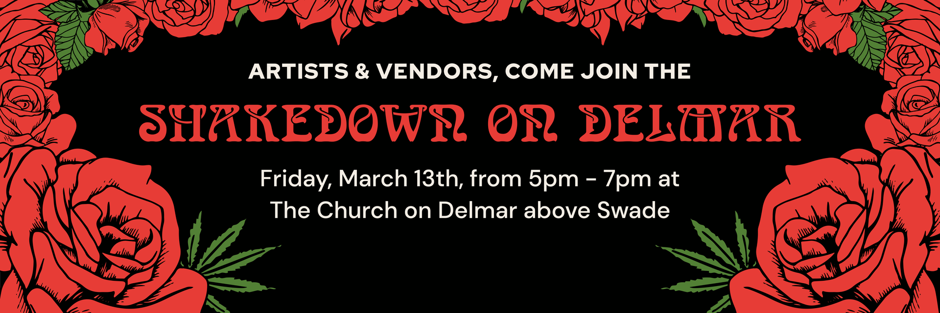 Event flyer for the Shakedown on Belmar, with red roses on black background and date, time, location details.