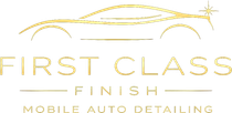 Gold logo reading “First Class Finish Mobile Auto Detailing” with a sleek car outline above.