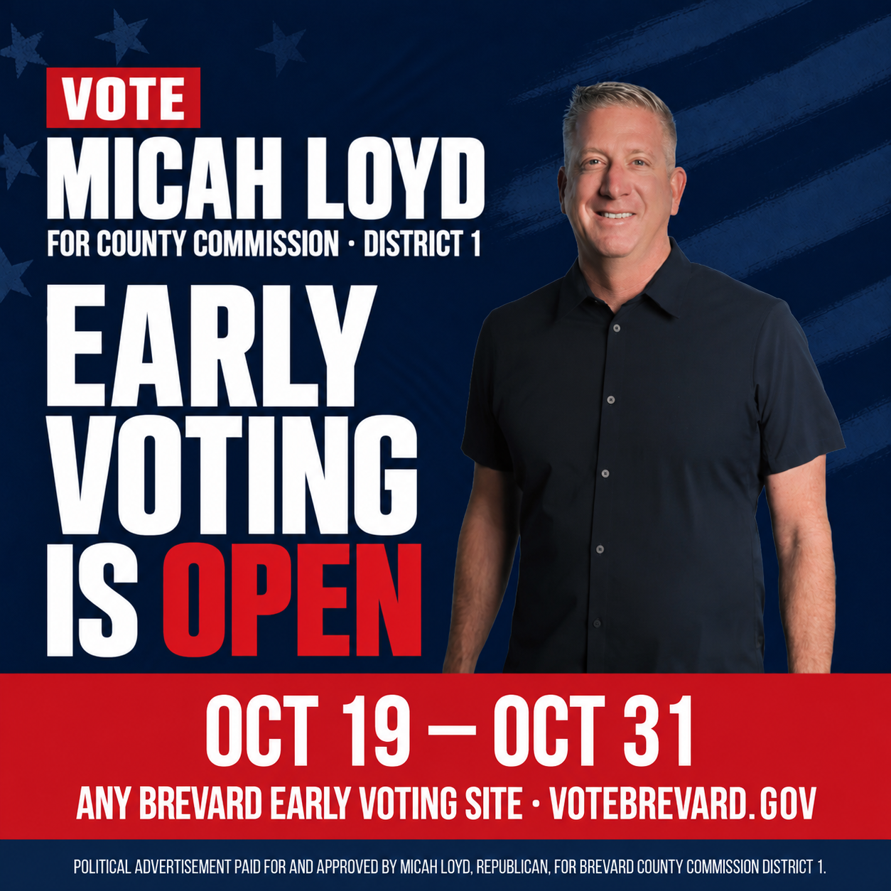 Micah Loyd campaign ad: early voting is open Oct. 19–31, with candidate portrait on blue background.