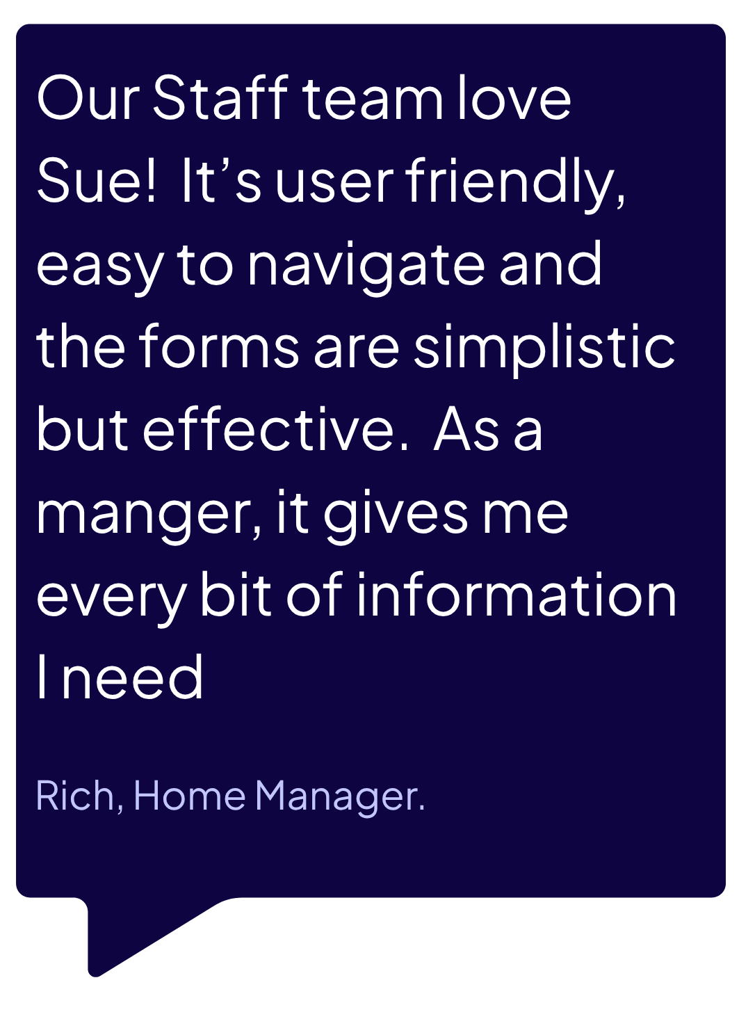 Quote bubble praising Sue’s user-friendly forms, dark purple background with white text.
