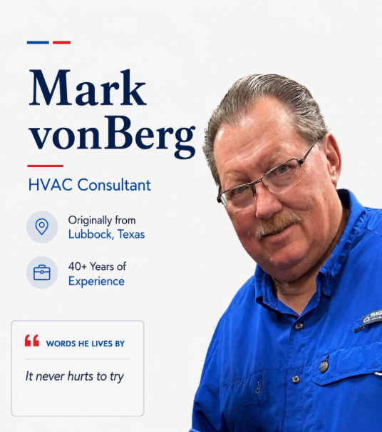 Portrait ad for Mark vonBerg, HVAC consultant in a blue shirt, with text listing Lubbock, Texas and 40+ years’ experience
