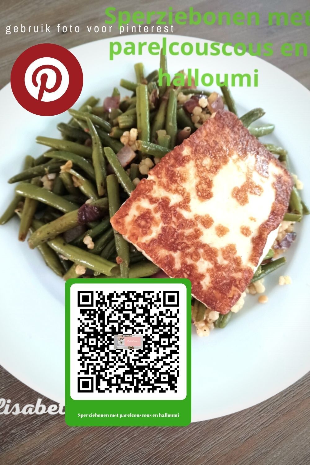 Sperziebonen met parelcouscous en halloumi recept Sperziebonen met parelcouscous en halloumi op een wit bord.