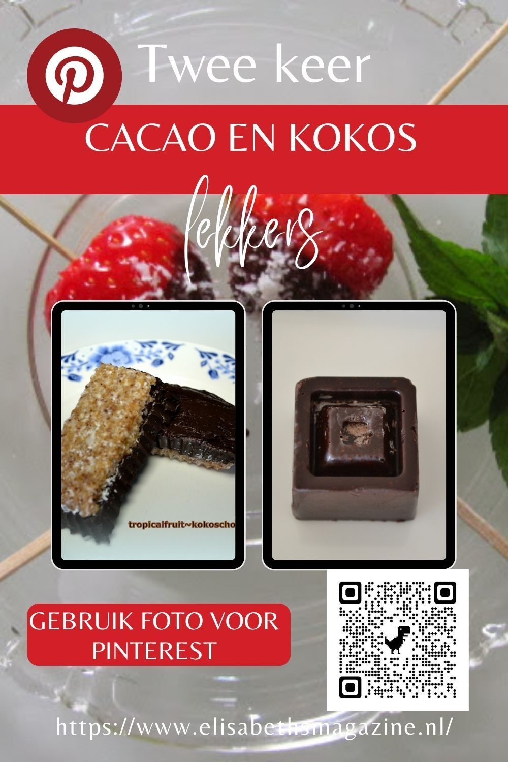 Pinterest-afbeelding voor een recept: cacao en kokos, inclusief twee chocoladedesserts en frambozen.