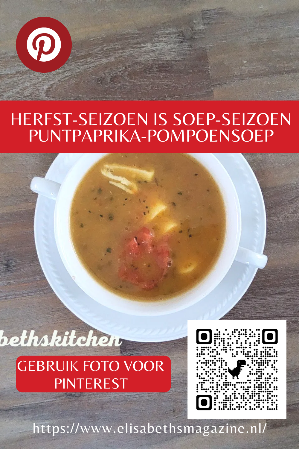 gebruik deze foto om op te slaan op je pinterestpagina A bowl of puntpaprika-pompoensoep, Dutch for bell pepper-pumpkin soup, on a plate, with text