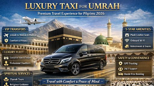 Luxury Taxi for Umrah