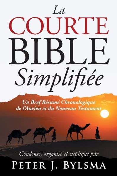 La Courte Bible Simplifiee (French version)