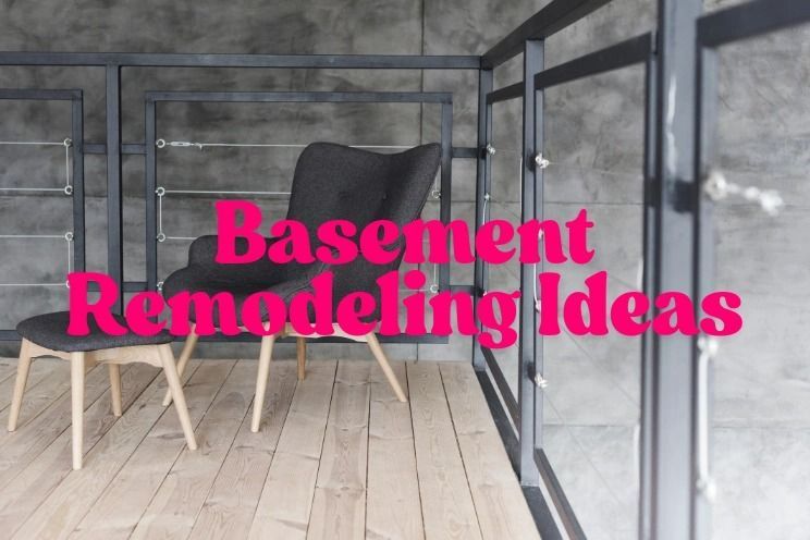 A basement with a chair and ottoman and the words basement remodeling ideas