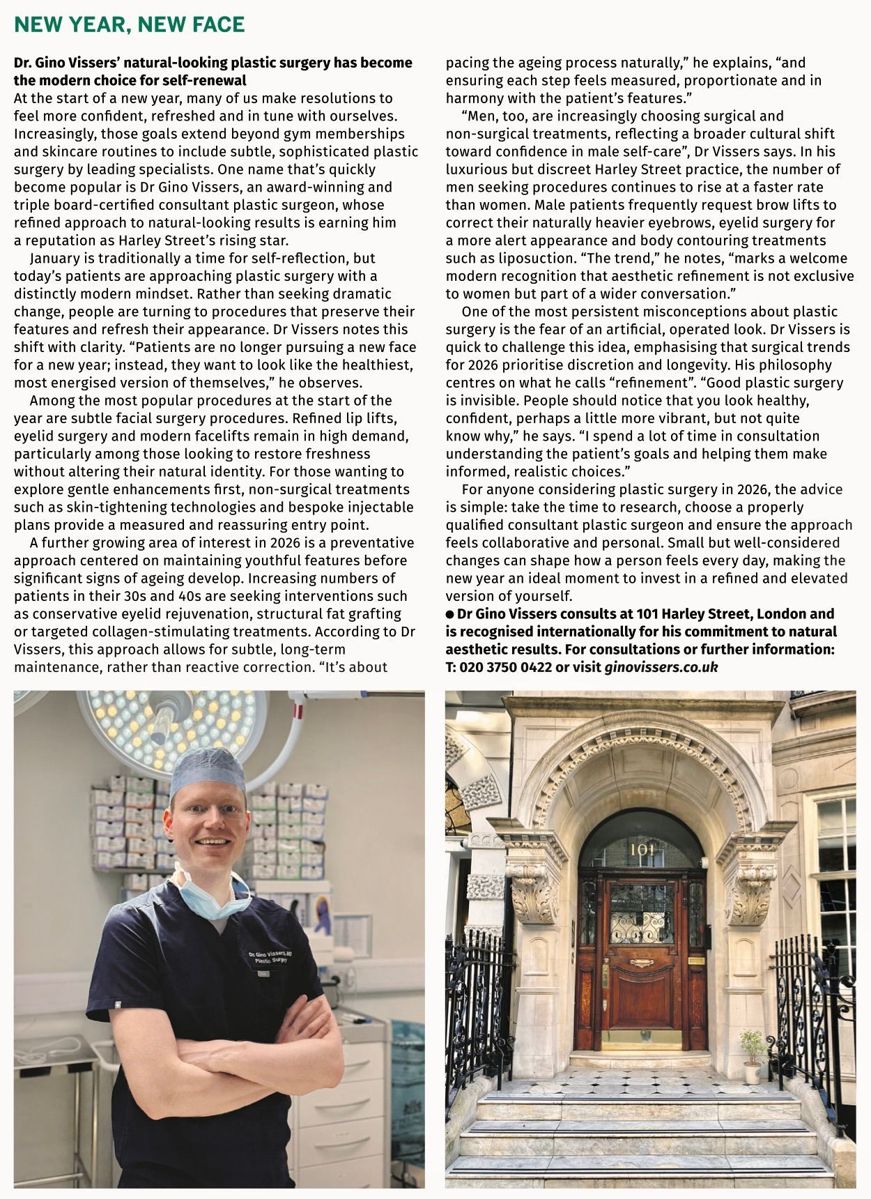 Consultant plastic surgeon Dr Gino Vissers in The Telegraph: natural facelifts and eyelid surgery in Harley Street.