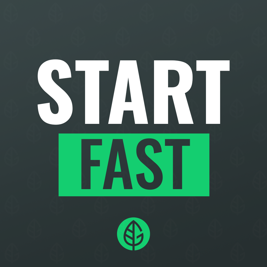 Start Fast