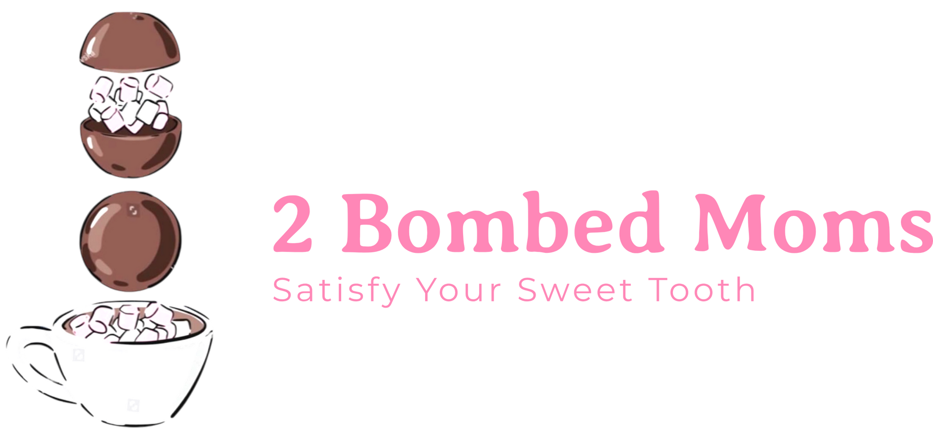 Logo for “2 Bombed Moms” with pink text and stacked chocolate dessert icons above the tagline “Satisfy Your Sweet Tooth”