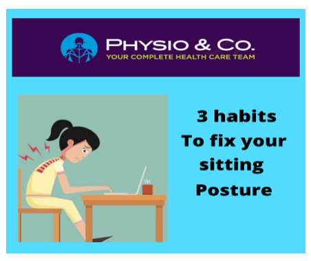 3 habits to fix your sitting posture