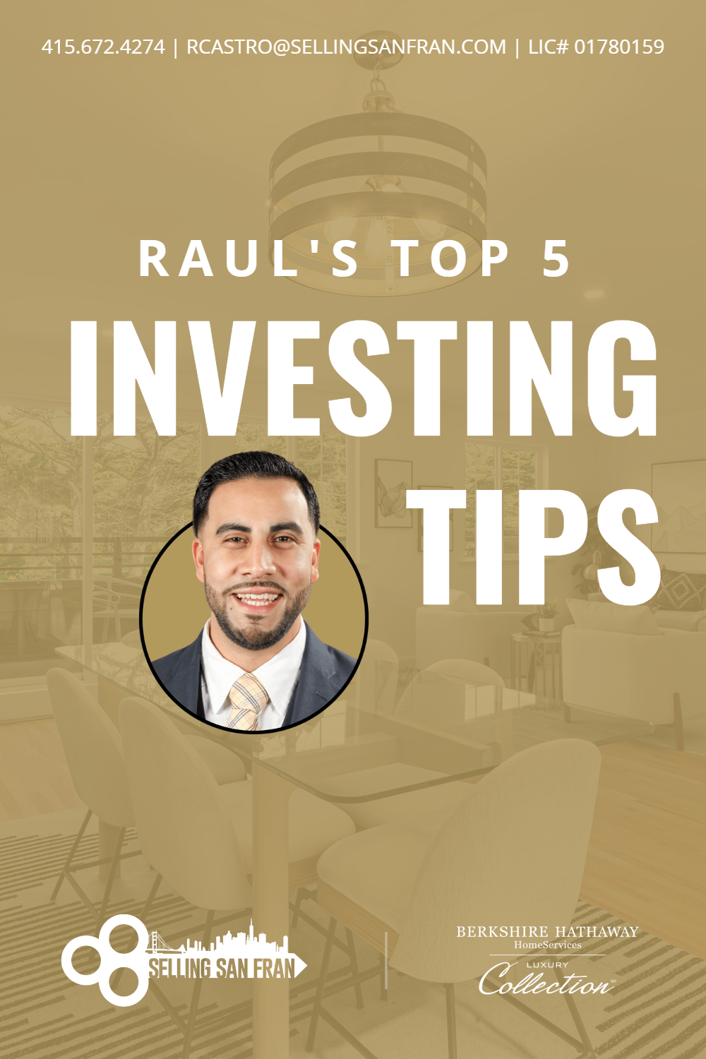 Poster reading “Raul’s Top 5 Investing Tips” with a portrait of a man on a tan background.