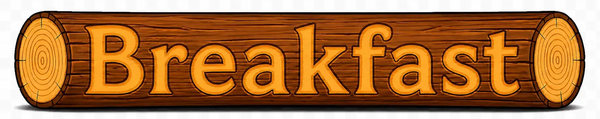 Orange wooden sign reading “Breakfast”