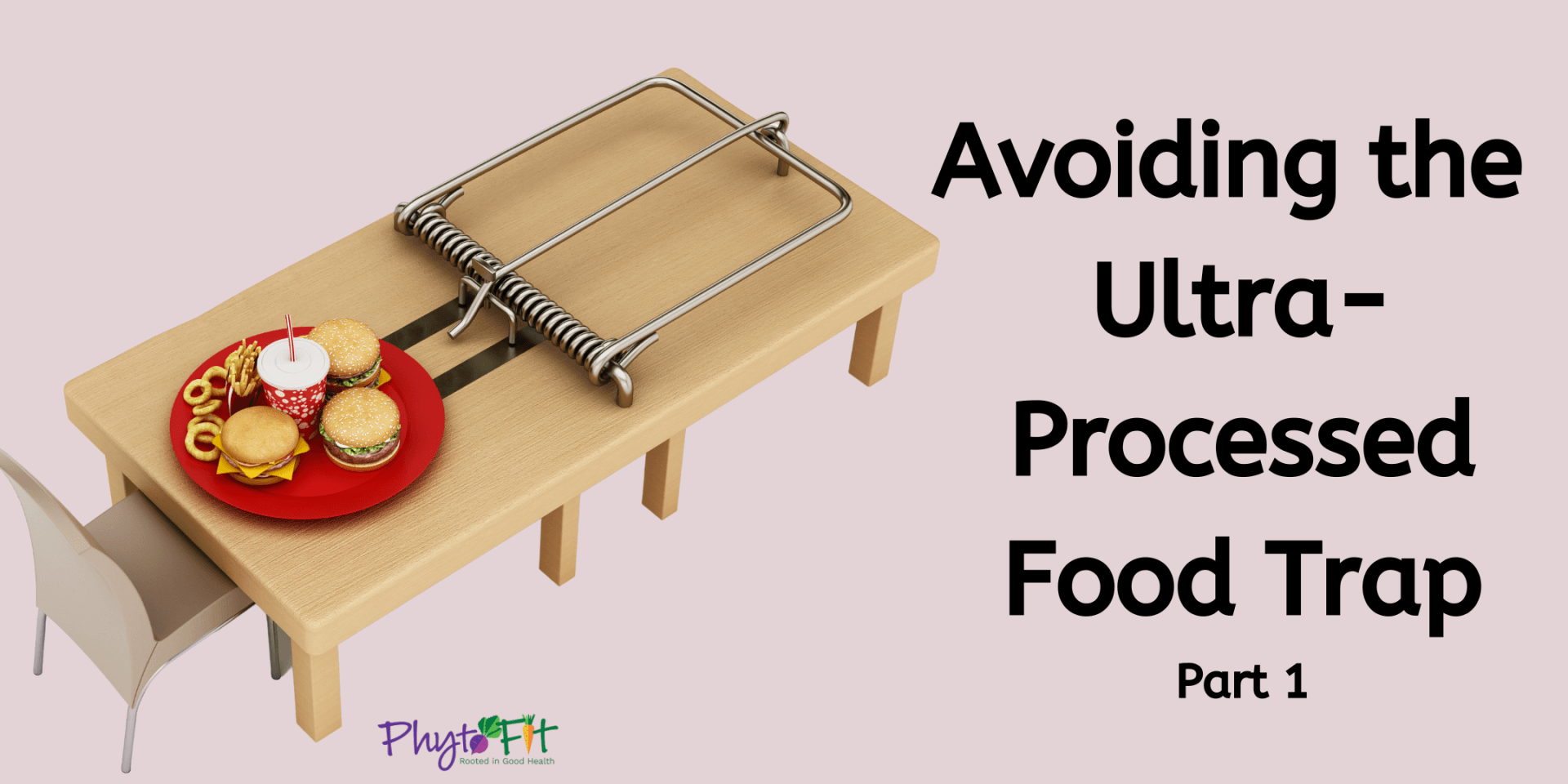 Processed Food Trap Banner