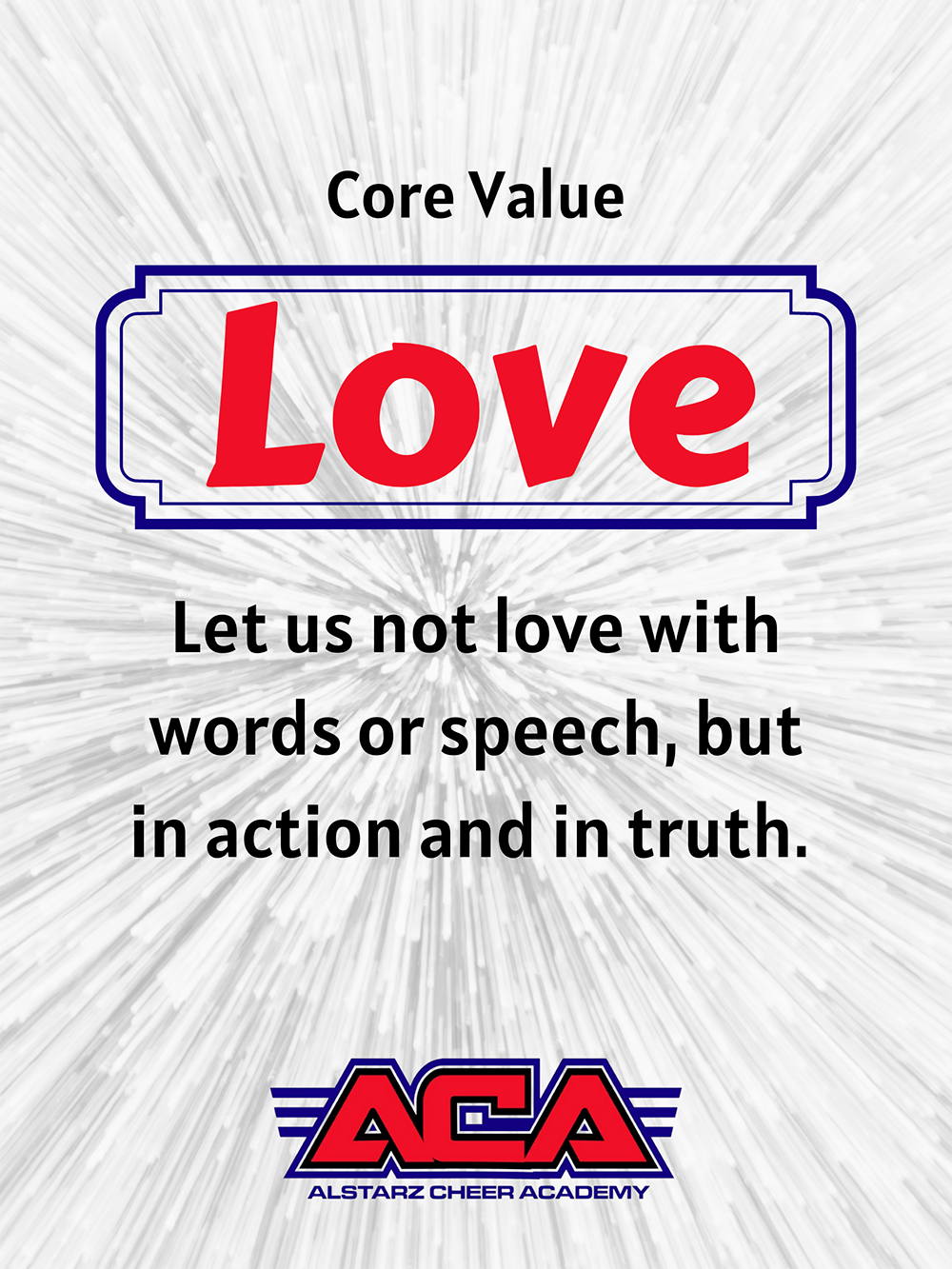 A poster that says core value love let us not love with words or speech but in action and in truth