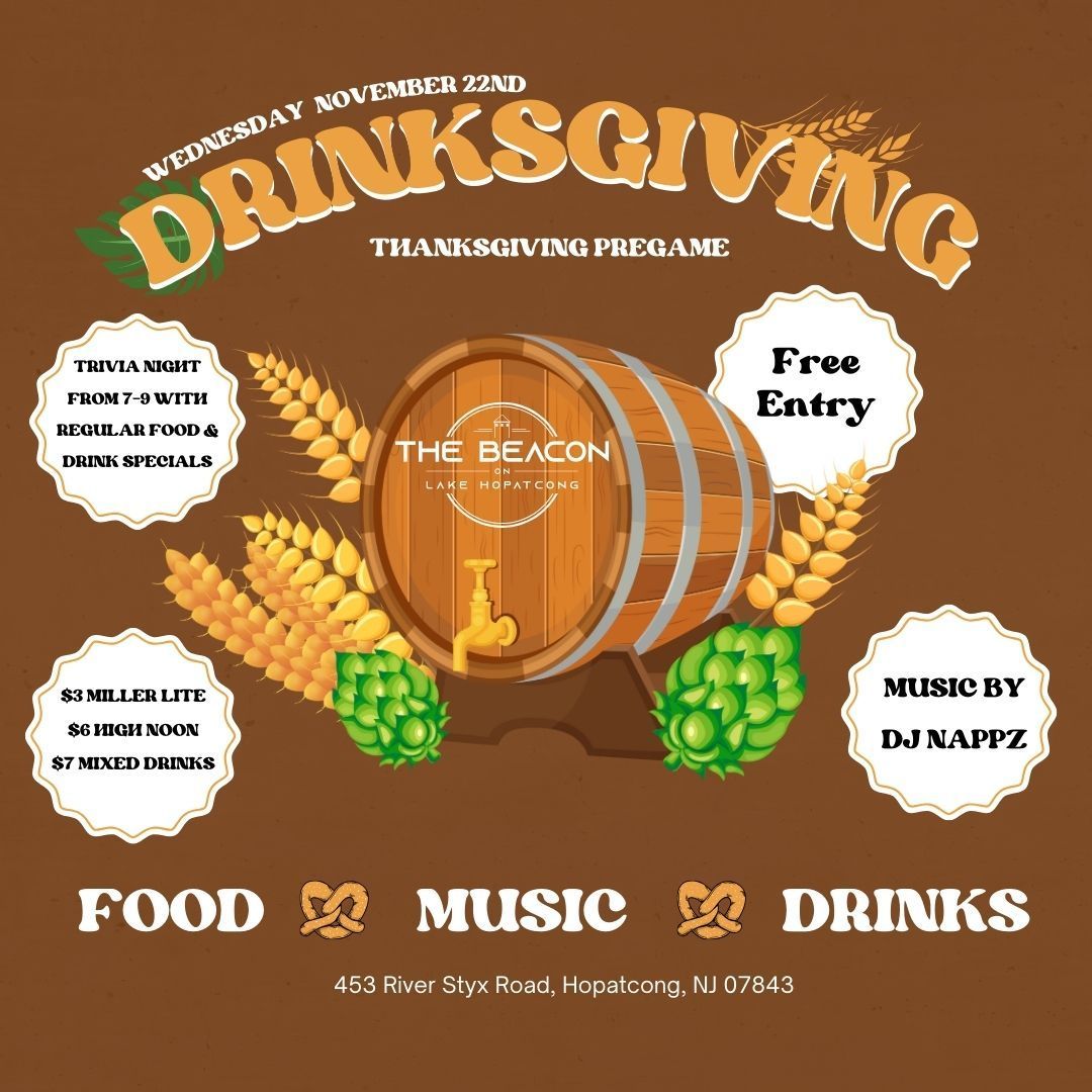 Brown beer-themed Drinksgiving flyer with barrel, hops, and “Free Entry” text; food, music, drinks at The Beacon