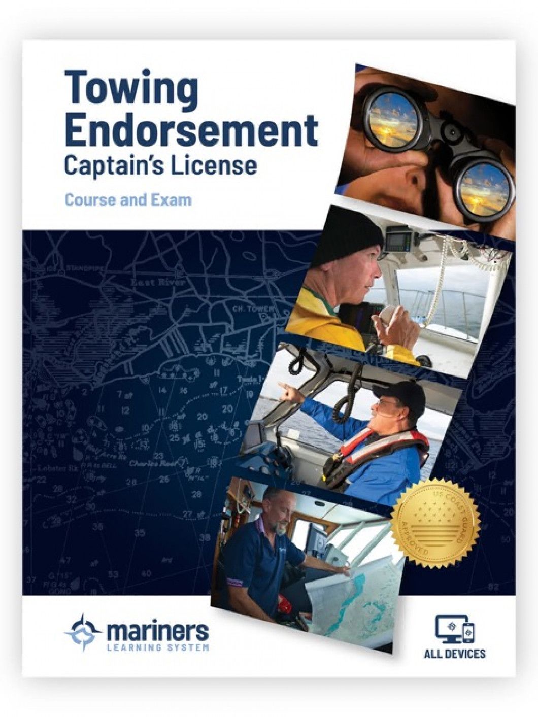 Towing Endorsement Captain’s License course and exam cover with shipboard training photos and mariners logo